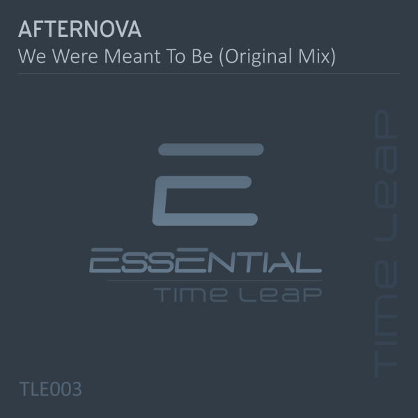 Afternova - We Were Meant To Be (Original Mix)